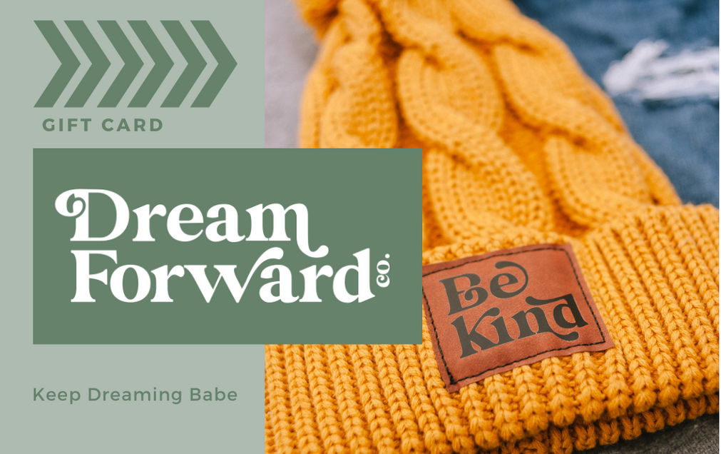 Dream Forward Co. Gift Card